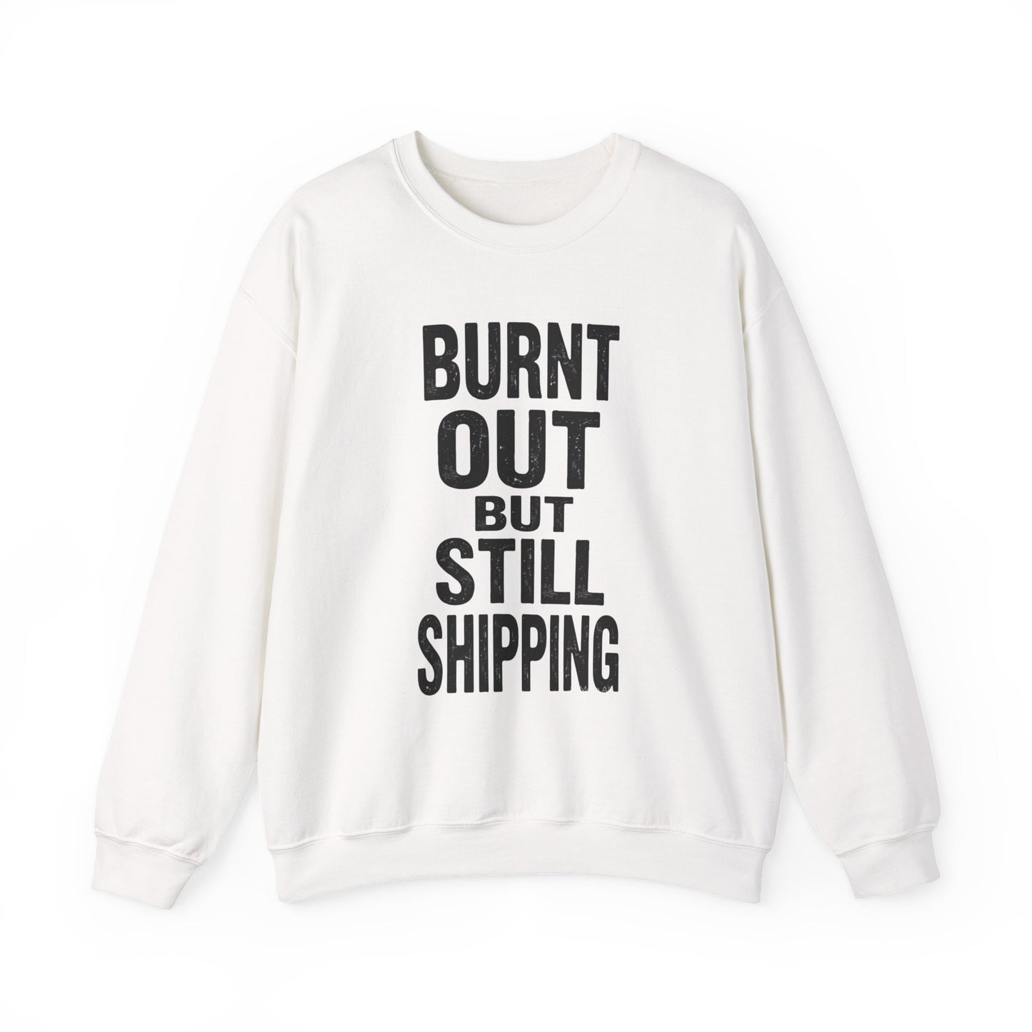 Burnt Out But Still Shipping