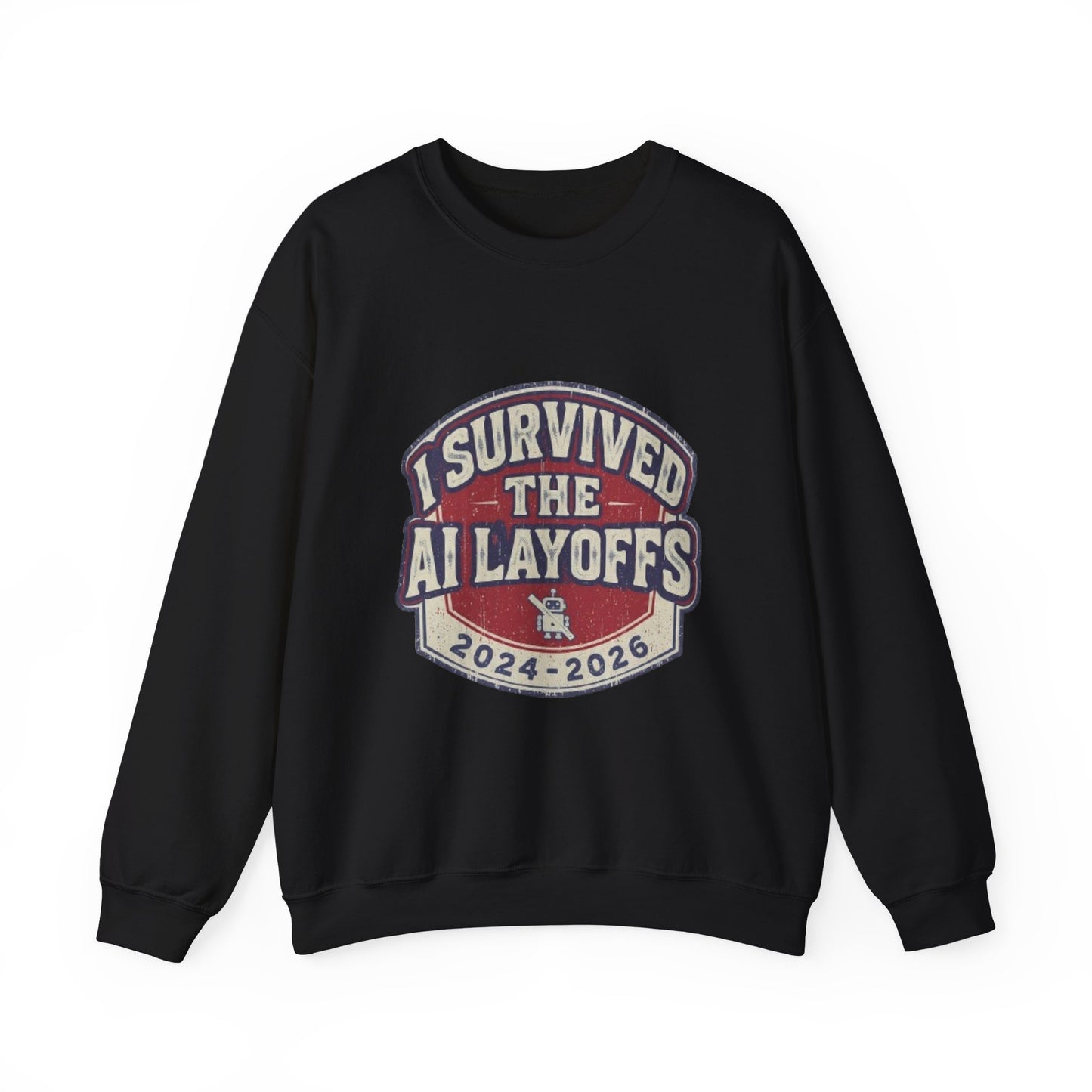Survived the AI Layoffs Crewneck