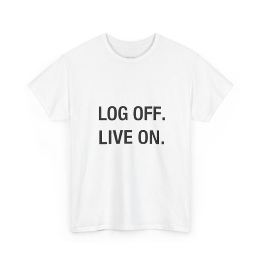 LOG OFF - LIVE ON