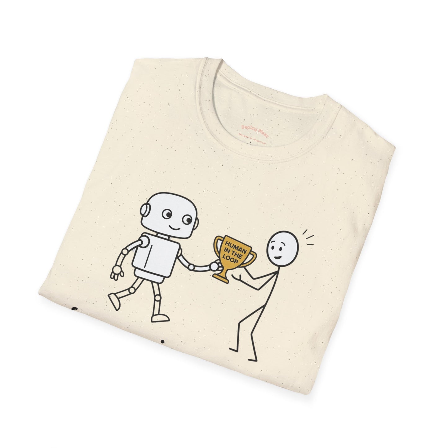 "Human in the Loop" Robot Trophy Design Tee