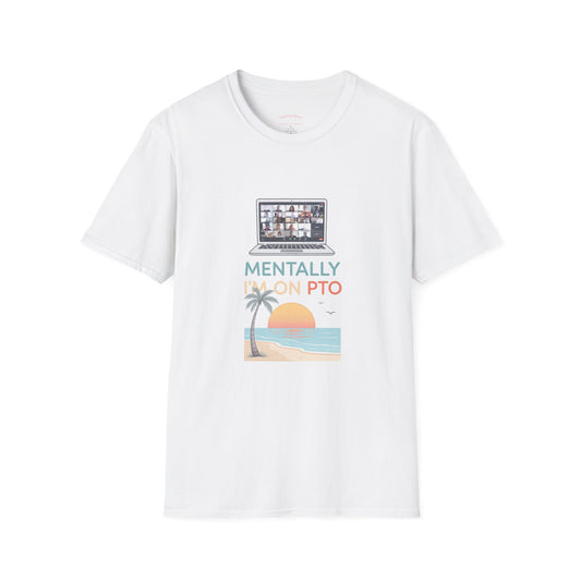 Mentally I’m On PTO