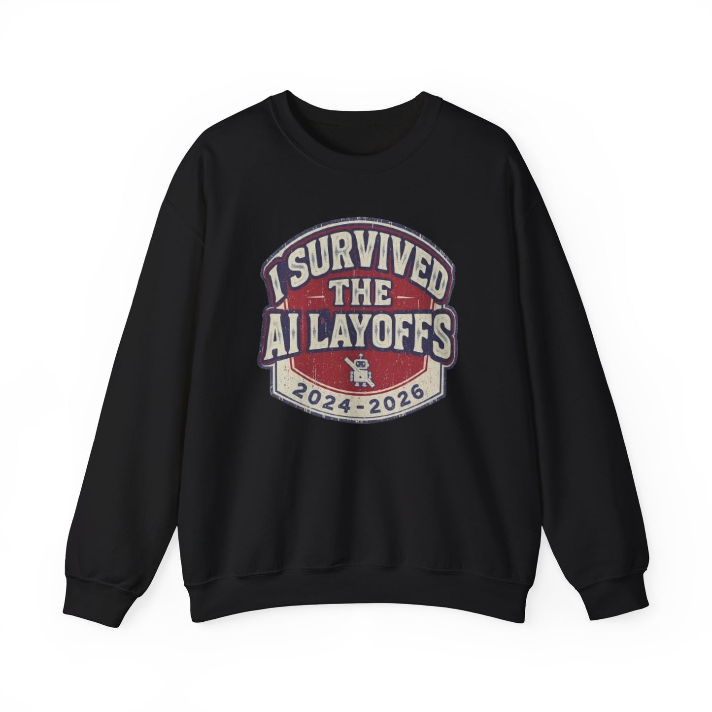 Survived the AI Layoffs Crewneck