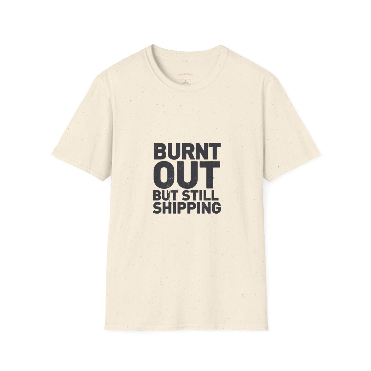 Burnt Out But Still Shipping