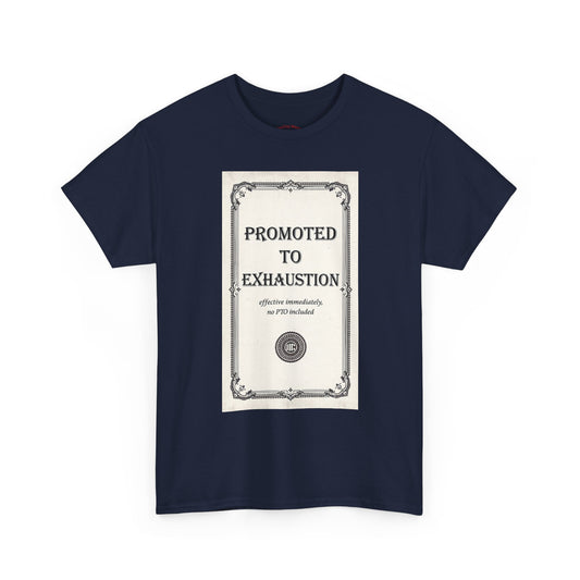 Promoted to Exhaustion