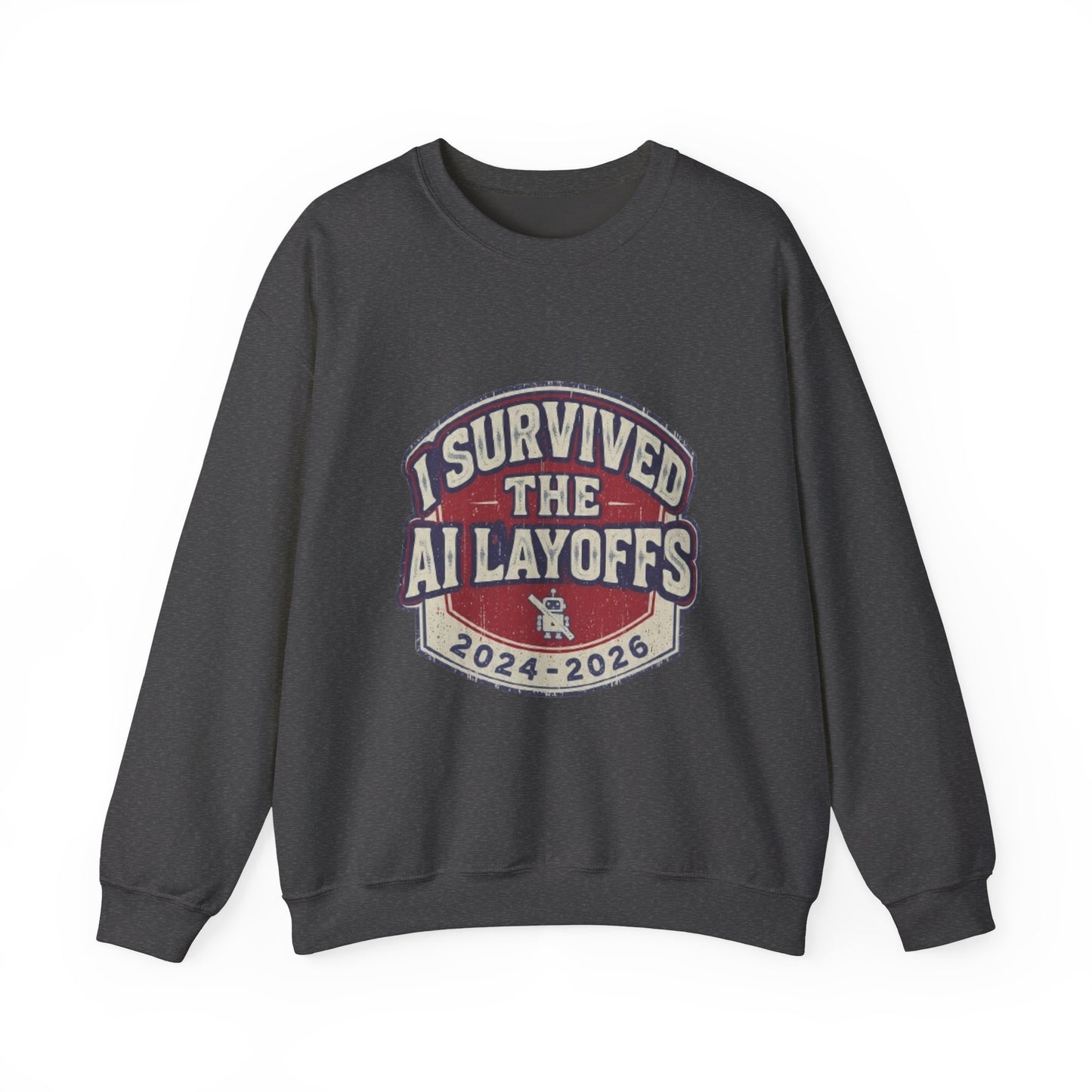 Survived the AI Layoffs Crewneck